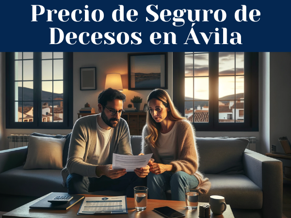 Precio de Seguro de Decesos en Ávila ¿Cómo pedir presupuesto?