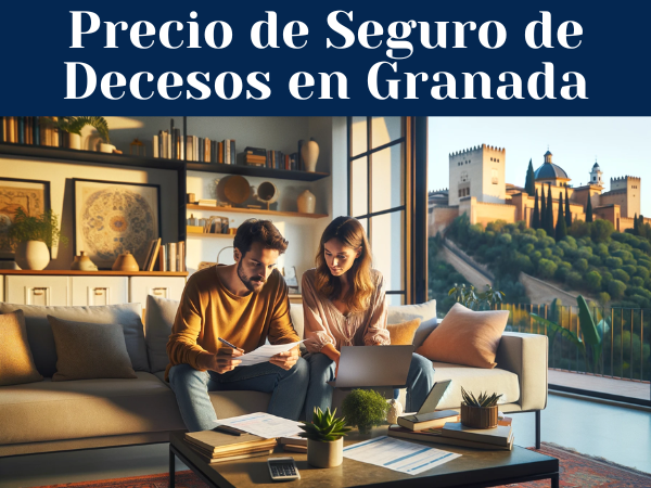 Precio de Seguro de Decesos en Granada ¿Cómo pedir presupuesto?