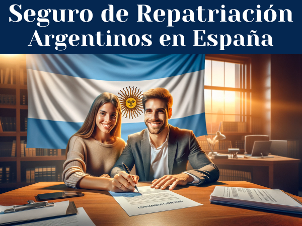 Seguro de Repatriación por fallecimiento para Argentinos o Argentinas Residentes en España