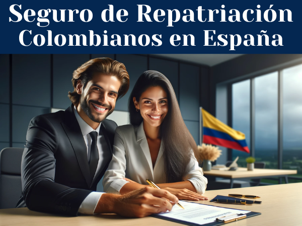 Seguro de Repatriación por fallecimiento para Colombianos o Colombianas Residentes en España